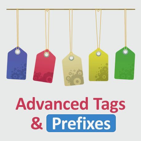 اطلاعات بیشتر در مورد "برنامه برچسب و پیشوند پیشرفته Advanced Tags & Prefixes"